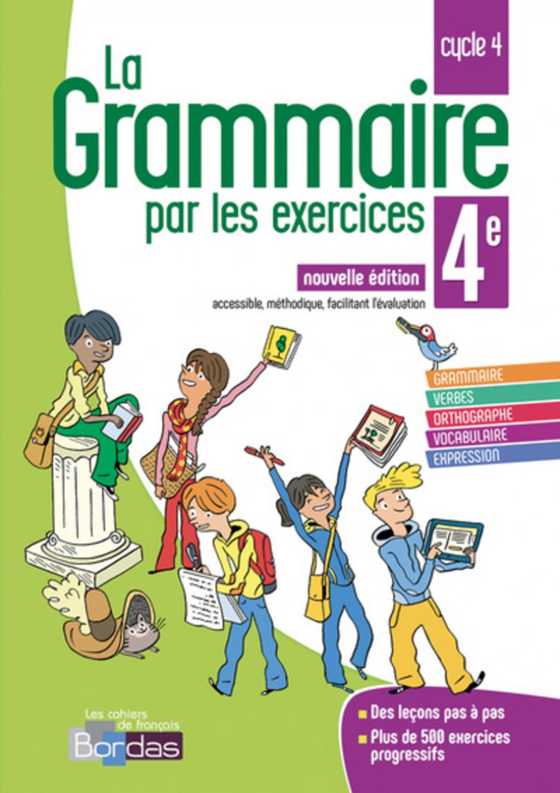 La Grammaire Par Les Exercices Cycle 4 3e Correction Correction