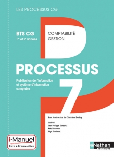 Correction manuel BTS CG Processus 7 Fiabilisation de l'information et système d'information comptable